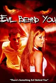 Evil Behind You (2006)