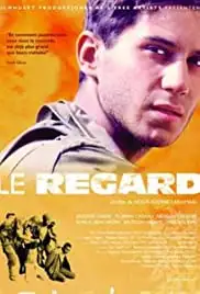 Le regard (2005)
