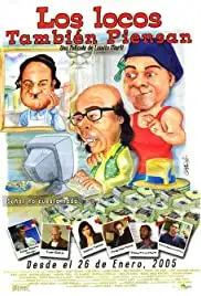 Los locos también piensan (2005)