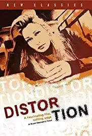 Distortion (2005)