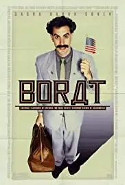 Borat: Cultural Learnings of America for Make Benefit Glorious Nation of Kazakhstan (2006)