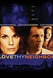 Love Thy Neighbor (2006)