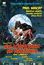Um Lobisomem na Amazônia (2005)