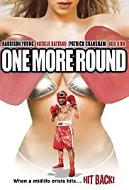 One More Round (2005)