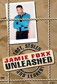 Jamie Foxx Unleashed: Lost, Stolen and Leaked! (2003)