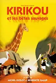 Kirikou et les bêtes sauvages (2005)