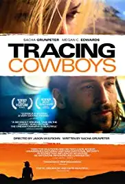 Tracing Cowboys (2008)