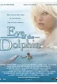 Eye of the Dolphin (2006)