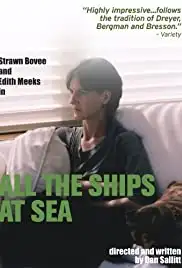 All the Ships at Sea (2004)