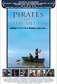 Pirates of the Great Salt Lake (2006)