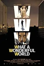 WWW: What a Wonderful World (2006)