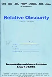 Relative Obscurity (2007)