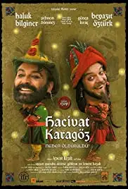 Hacivat Karagöz Neden Öldürüldü? (2006)