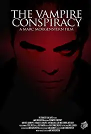 The Vampire Conspiracy (2005)