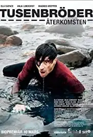 Tusenbröder - Återkomsten (2006)