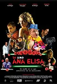Adiós, Ana Elisa (2008)