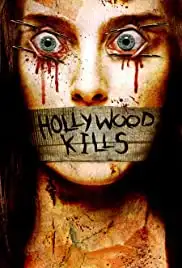 Hollywood Kills (2006)