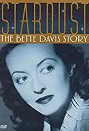 Stardust: The Bette Davis Story (2006)