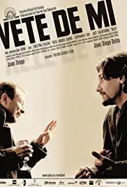 Vete de mí (2006)