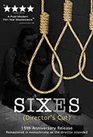 Sixes and the One Eyed King (2006)