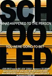 Schooled (2007)
