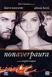 Non aver paura (2005)