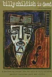 Billy Childish Is Dead (2005)