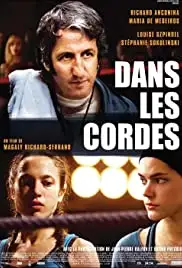 Dans les cordes (2007)