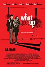 What Goes Up (2009)