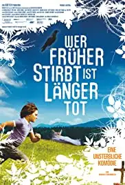 Wer früher stirbt, ist länger tot (2006)