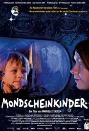Mondscheinkinder (2006)