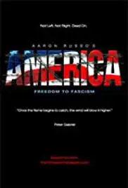 America: Freedom to Fascism (2006)