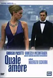 Quale amore (2006)