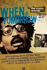 When Is Tomorrow (2007)