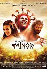 Sa majesté Minor (2007)