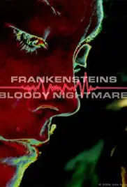 Frankenstein's Bloody Nightmare (2006)