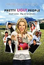 Pretty Ugly People (2008)