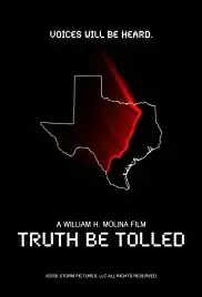Truth Be Tolled (2006)