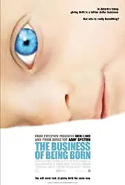 The Business of Being Born (2008)