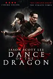 Dance of the Dragon (2008)
