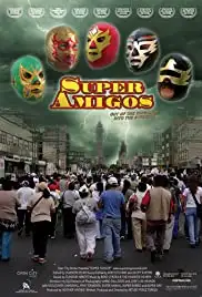 Super Amigos (2007)