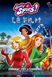 Totally Spies! Le Film (2009)