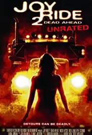 Joy Ride 2: Dead Ahead (2008)