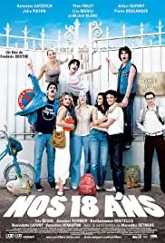 Nos 18 ans (2008)