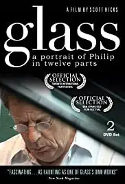 Glass: A Portrait of Philip in Twelve Parts (2007)
