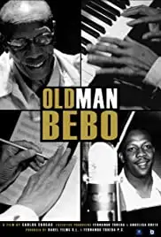 Old Man Bebo (2008)