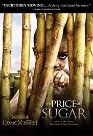 The Price of Sugar (2007)