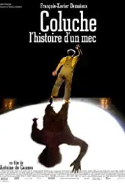 Coluche: l'histoire d'un mec (2008)