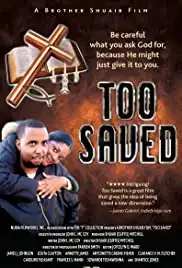 Too Saved (2007)