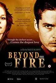 Beyond the Fire (2009)